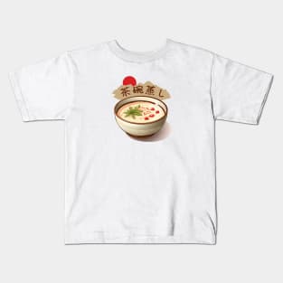 Chawanmushi | Japanese cuisine | Traditional Food Kids T-Shirt